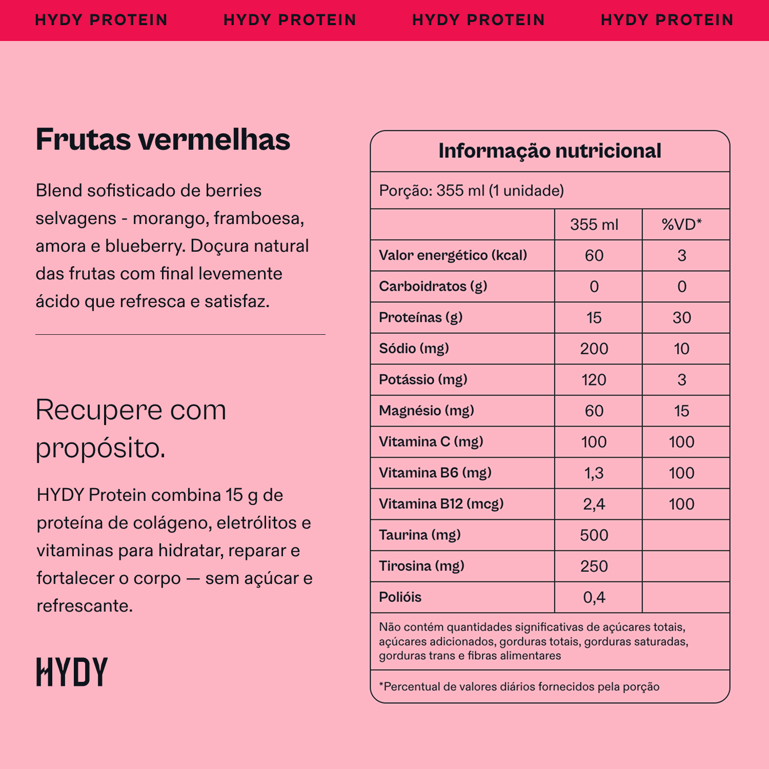 HYDY Protein Drink Frutas Vermelhas - 6 latas